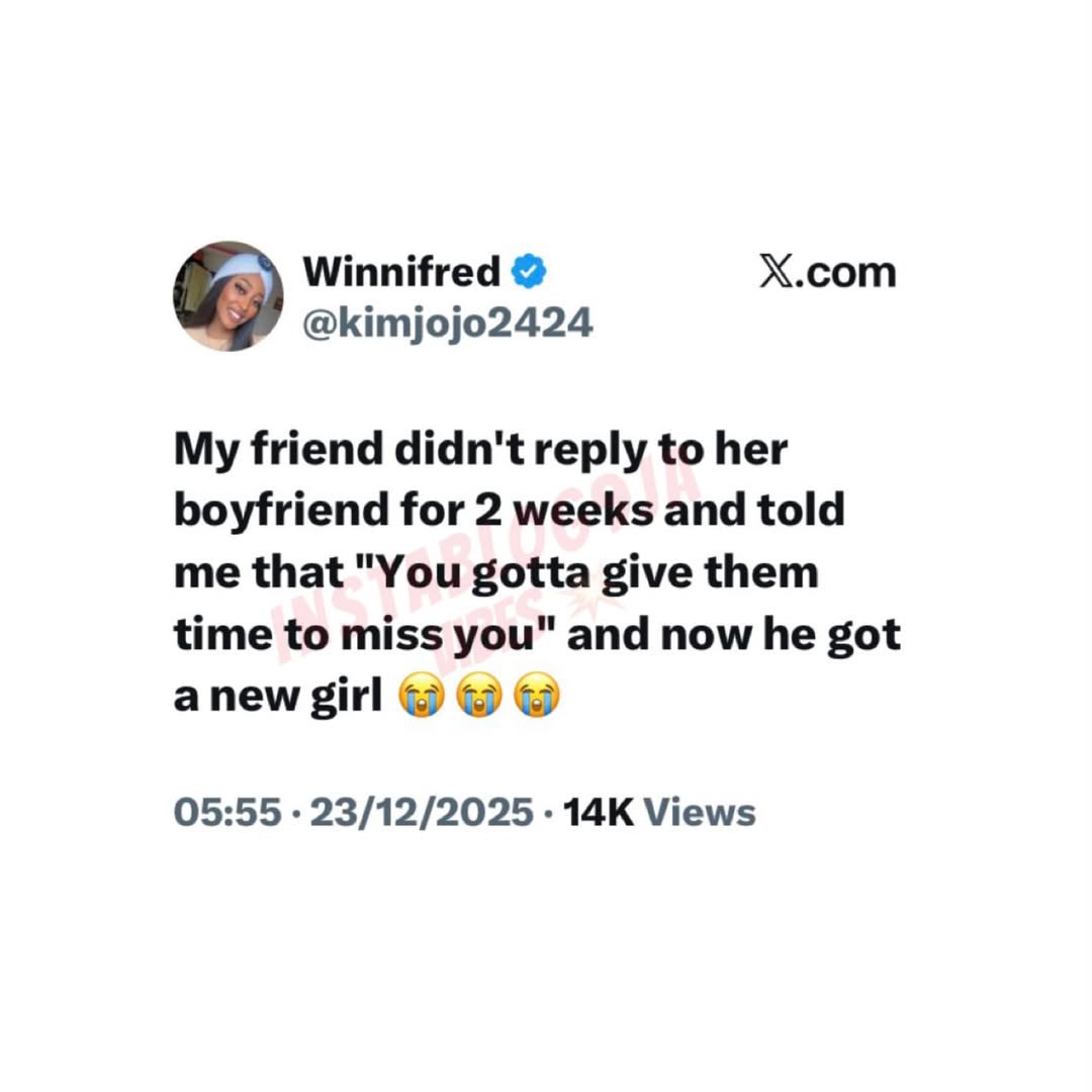 instablog9ja's tweet photo. "My Friend Tried the 'Let Him Miss You' Strategy and He Moved On" — X-user Shares Lesson on Silence Backfiring😂💔 https://t.co/M5YzcVq6IK