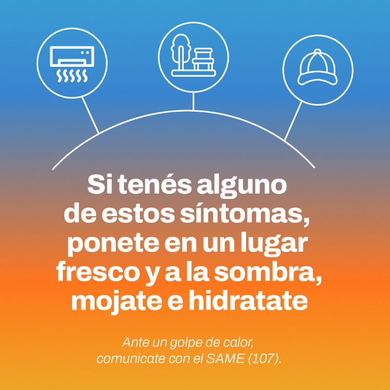 gcba's tweet photo. Si la temperatura supera los 30 °C en la Ciudad, prestá atención a estos síntomas y ante una emergencia llamá al 107 (SAME).