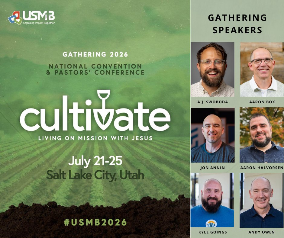 6 speakers. 1 mission.

At Gathering, we’ll “Cultivate: Living on mission with Jesus.”

We’re returning to our roots-with a focus on recommitting to the mission that unites us.

 📅 July 21–25, 2026 | Salt Lake City
 🪴 Registration opens in Jan. 2026
 🔗 usmb.org/gathering2026
