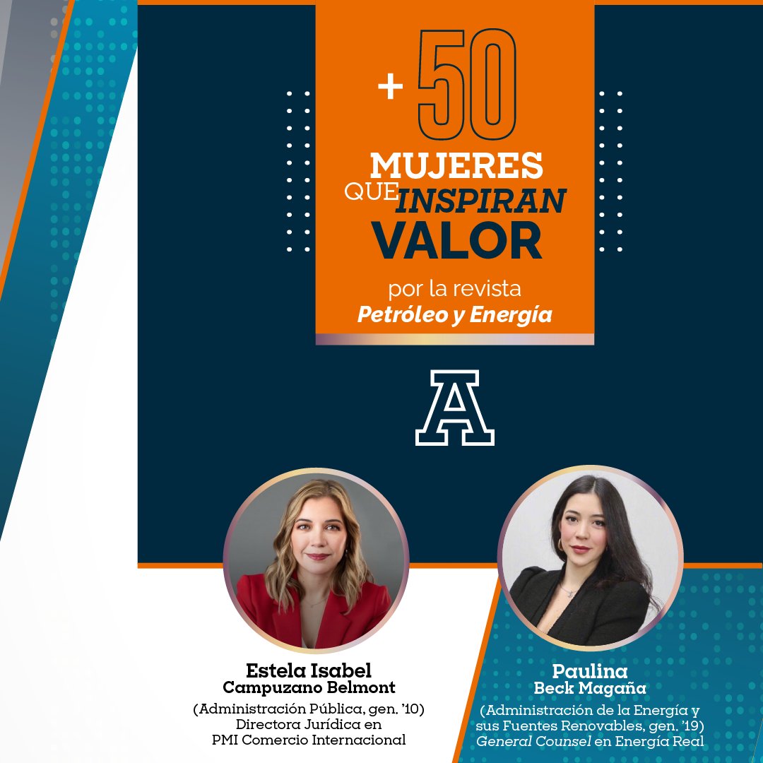 #EgresadosAnáhuac Nuestras egresadas Estela Campuzano y Paulina Beck fueron reconocidas en la lista +50 Mujeres que Inspiran Valor de la revista Petróleo y Energía. Su liderazgo y trayectoria reflejan el impacto de la comunidad Anáhuac en el sector energético. 🙌🏼