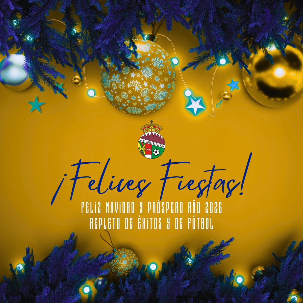 EfSiete's tweet photo. 🎄 La E.F. Siete Picos quiere desear unas Felices Fiestas, Feliz Navidad y un próspero 2026. ⚽
🟡🔵 Gracias a tod@s por formar parte de este gran Club.
¡Que el nuevo año venga cargado de éxitos para todos! ⚽✨
#AúpaSietePicos #SF7P💛💙 https://t.co/gjDoBDNnyN