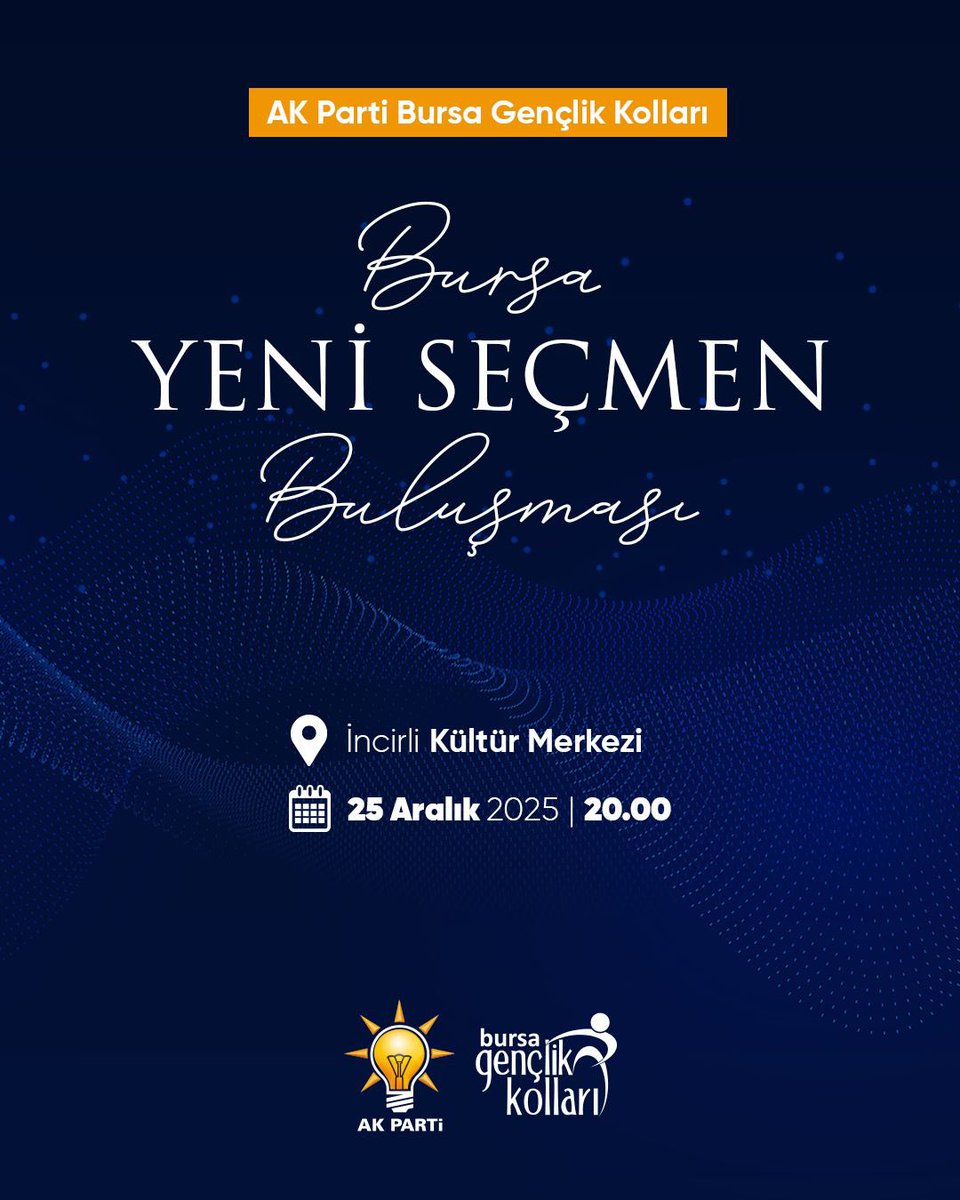 akgencbursa16's tweet photo. AK Parti Bursa Gençlik Kolları olarak gerçekleştireceğimiz “Yeni Seçmen Buluşması” programına tüm genç kardeşlerimiz davetlidir.

📍İncirli Kültür Merkezi
🗓️25 Aralık Perşembe
⏰20:00 https://t.co/9vFEPwAAYK