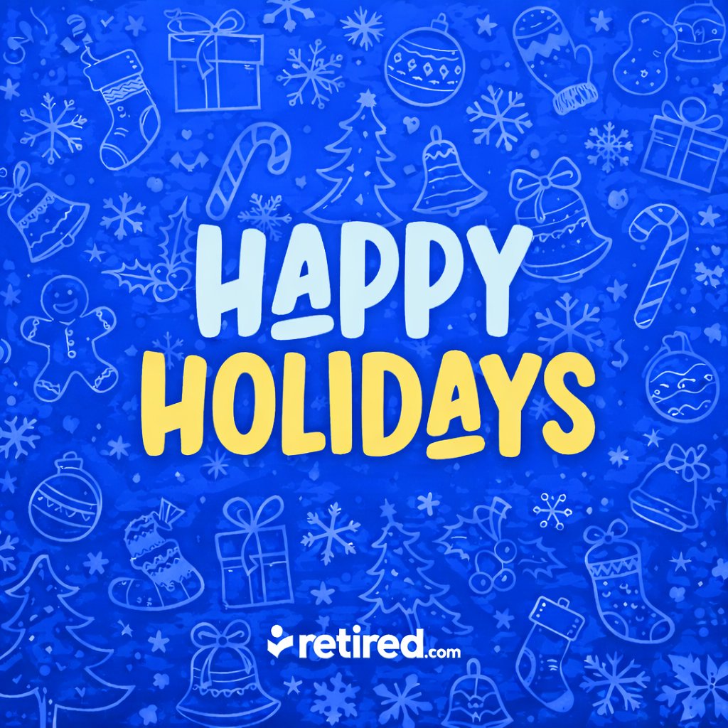 Retired_com's tweet photo. Happy holidays, everyone!

Our offices will be closed today, 12/24 through tomorrow, 12/25. We will return on 12/26.

May your holiday be cheery and bright. 🎄 https://t.co/UncVVcGEbS