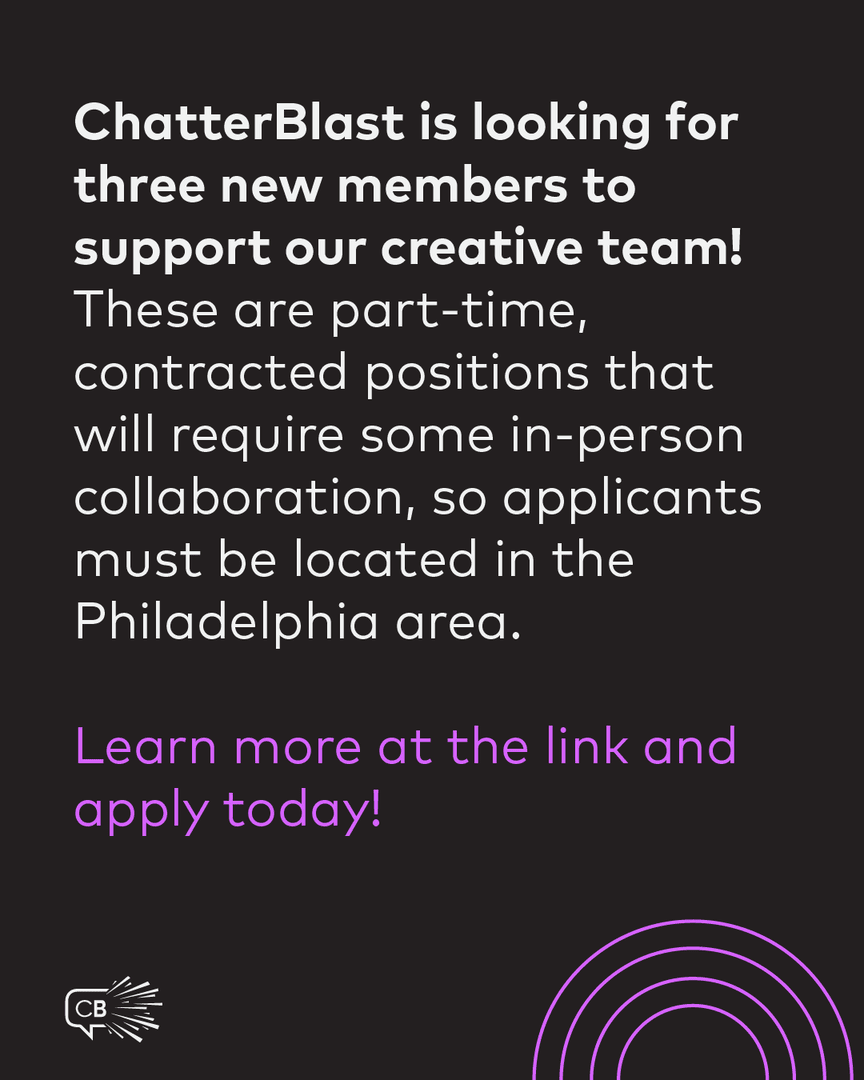 ChatterBlast's tweet photo. Our creative team is growing! ✨ We're hiring three part-time positions as we gear up for an exciting 2026. From witty wordsmiths to visual visionaries: if you're a Philly-based creative, we want to hear from you. 

Apply today: https://t.co/hm71ZDBgZh https://t.co/JkNhHQNnMy