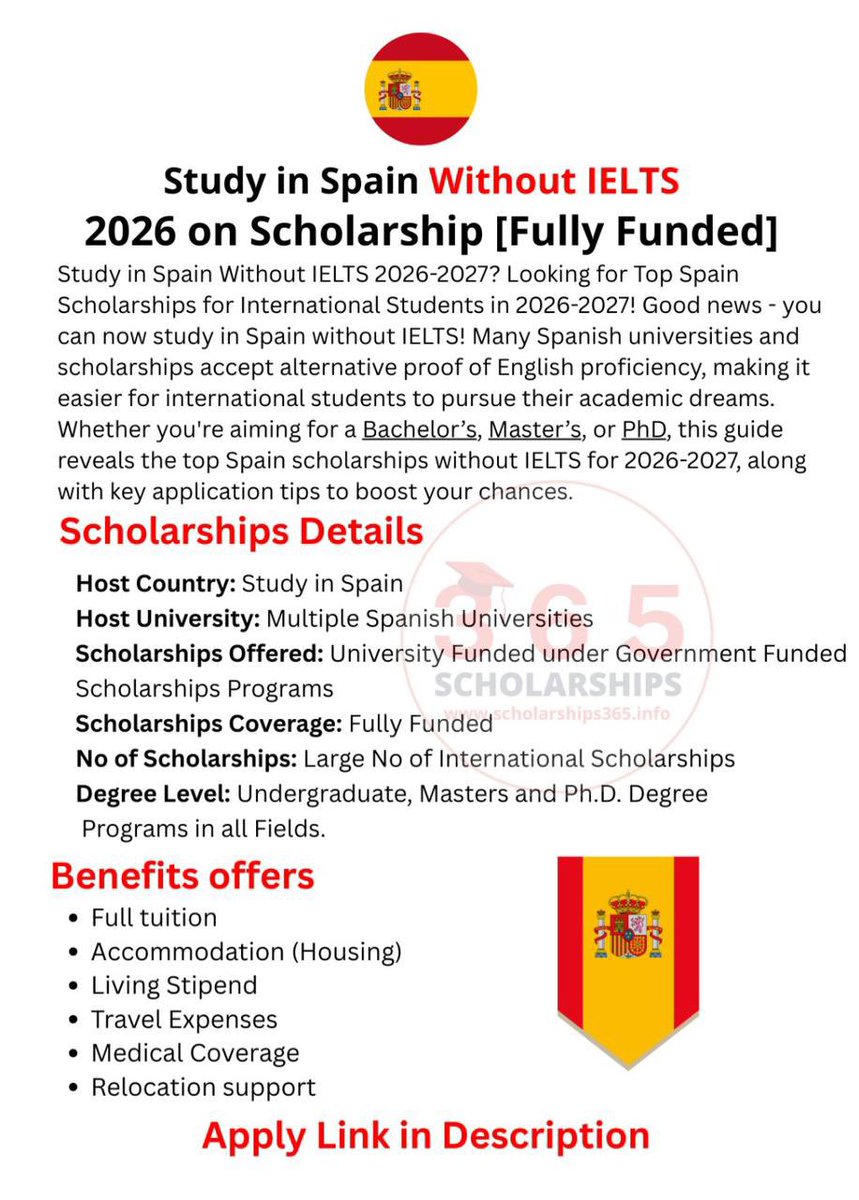 scholarship_365's tweet photo. Study in Spain Without IELTS 2026-2027? Looking for Top Spain Scholarships for International Students in 2026-2027! Dreaming of studying in Spain, a country renowned for its world-class universities, vibrant culture, and affordable education! Many Spanish universities and scholarships accept alternative proof of English proficiency, making it easier for international students to pursue their academic dreams.

These Spanish scholarships typically cover tuition, living expenses, and travel, opening doors for undergraduate, master's, and PhD candidates.

No Agent - Direct Apply

👉Apply Link: https://t.co/u00DWUCKcN

Good Luck!

Deadline: Multiple Deadlines

#scholarships365 #study_in_spain #StudyInSpain #spain_scholarships #study_abroad_scholarship #studyabroad #scholarships #scholarship @Pipfoundation_  @ProfIsaPantami  @DrZia_ulhaq  @SamdGreat01  @DamlaDayicanPT