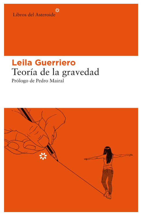 “Habituarse a una hermosa risa humana, a un cuerpo vivo, cuesta muy poco. Dejar partir, en cambio —dominar el arte de perder—, cuesta la vida.”

― Leila Guerriero, Teoría de la gravedad