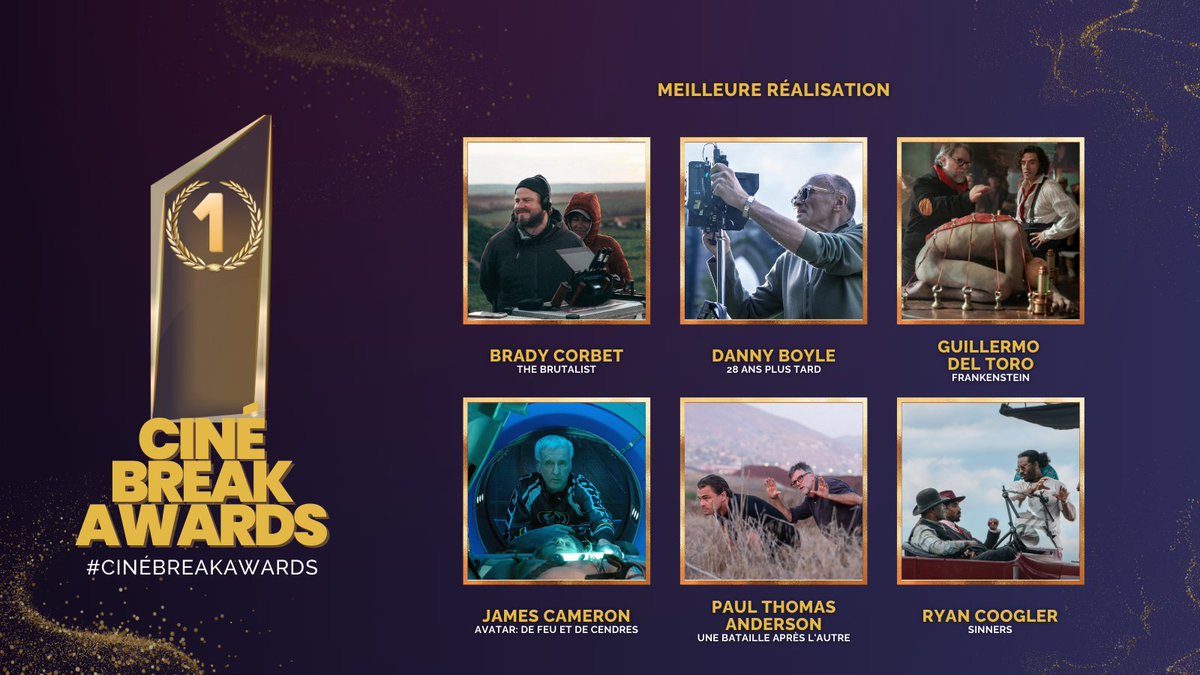 cinebreakfr's tweet image. Ciné Break Awards 2025 🏆
Nommés - Meilleure Réalisation

• Brady Corbet | The Brutalist
• Danny Boyle | 28 ans plus tard
• Guillermo del Toro | Frankenstein
• James Cameron | Avatar: de feu et de cendres
• Paul Thomas Anderson | Une bataille après l'autre
• Ryan Coogler |…