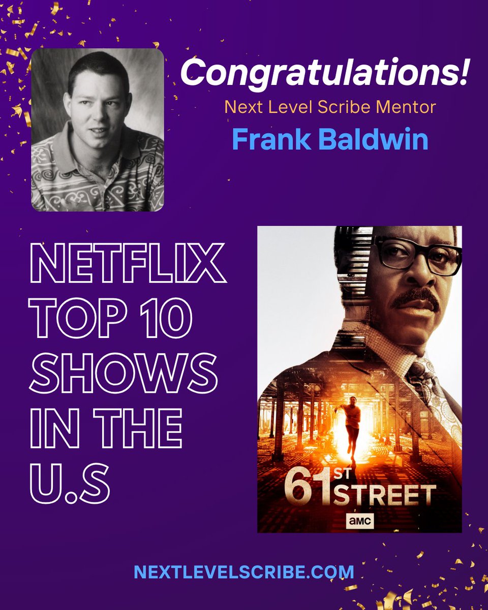 Congratulations Next-Level Scribe mentor Frank Baldwin 🎉
His series, "61st Street," has landed on Netflix's Top 10 in the U.S.

At Next Level Scribe, we’re proud to work with seasoned pros like Frank Baldwin! 

And you can be, too!
Book now. Nextlevelscribe.com