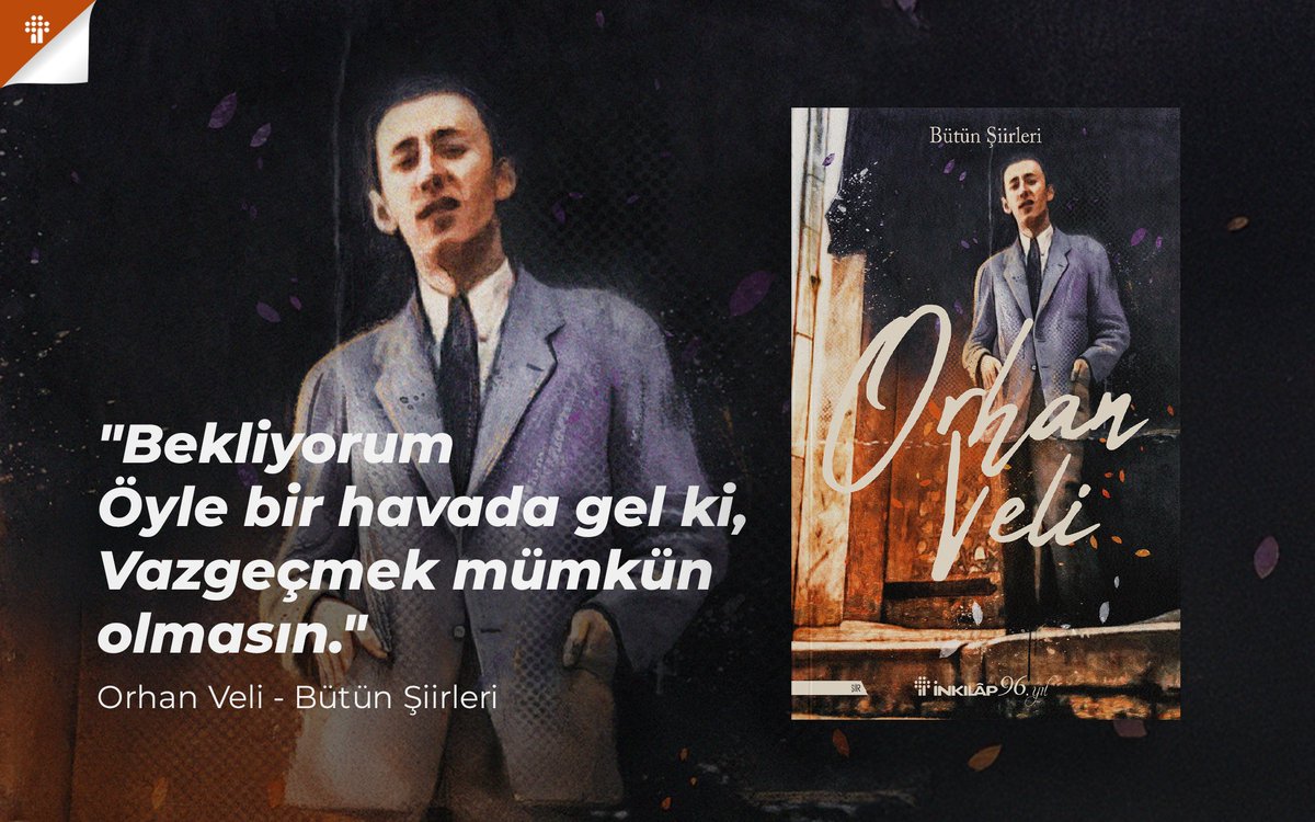 inkilapkitabevi's tweet image. "Bekliyorum
Öyle bir havada gel ki,
Vazgeçmek mümkün olmasın."

inkilap.com/orhan-veli-but…

#orhanveli #bütünşiirleri #kitaptavsiyesi #kitapönerisi #inkılapkitabevi