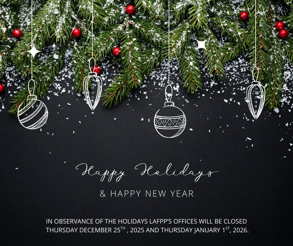 LAFPP's tweet image. In observance of the holidays LAFPP’s offices will be closed Thursday December 25th , 2025 and Thursday January 1st, 2026. 

lafpp.lacity.gov