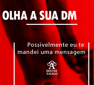 amagomister's tweet image. Já olhou sua DM hoje?