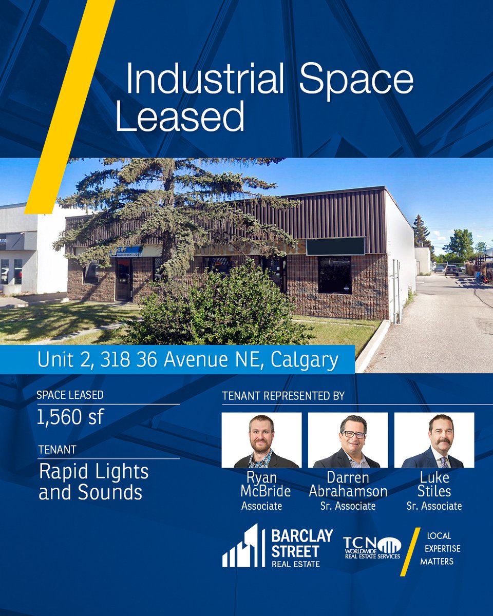 Congratulations to Rapid Lights and Sounds on securing a 1,560 sq. ft. warehouse/office lease at 318 36 Avenue NE in Calgary, AB, with Ryan McBride, Darren Abrahamson, and Luke Stiles of Barclay Street Real Estate Ltd. representing the tenant.