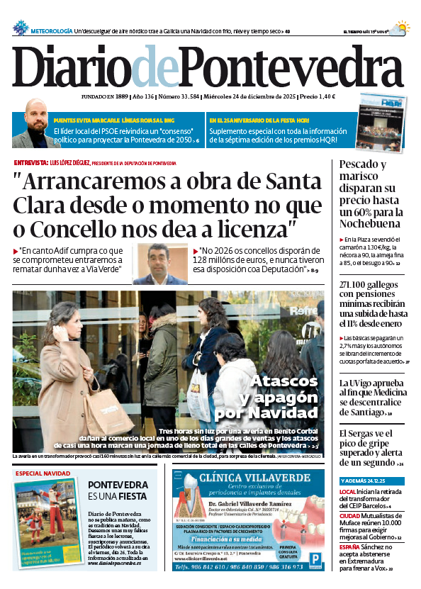 Diario_Pontev's tweet photo. #PortadaDP 📰 Los atascos y el apagón en Pontevedra y una entrevista con Luis López, protagonistas en la primera plana de Diario de Pontevedra de este miércoles 24 de diciembre 🎅 https://t.co/HgtTHfbJqj
