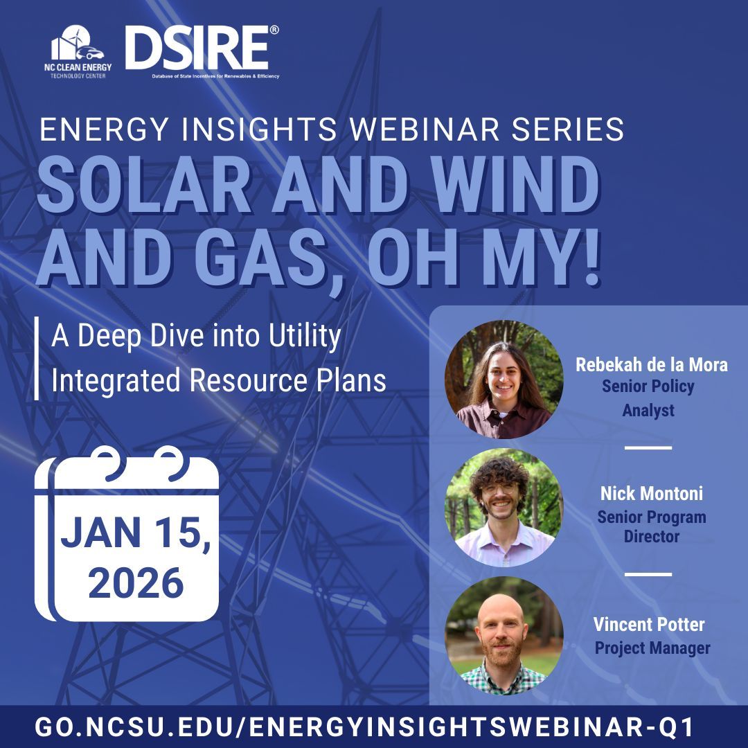NCCleanTech's tweet image. We're kicking off our new quarterly Energy Insights Webinar Series on January 15, 2026, with a webinar led by our Policy &amp;amp; Markets experts!

Register to attend at ncsu.zoom.us/webinar/regist…

#webinar #energy #insights #irp #trends #2025recap #2026outlook