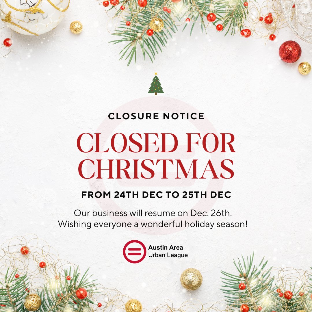 🎁 The Austin Area Urban League offices will be closed on Thursday, December 24 and Friday, December 25 in observance of Christmas Eve and Christmas Day.

We’ll resume normal business hours on Thursday, December 26.

#AAUL #AustinAreaUrbanLeague #Christmas #MerryChristmas