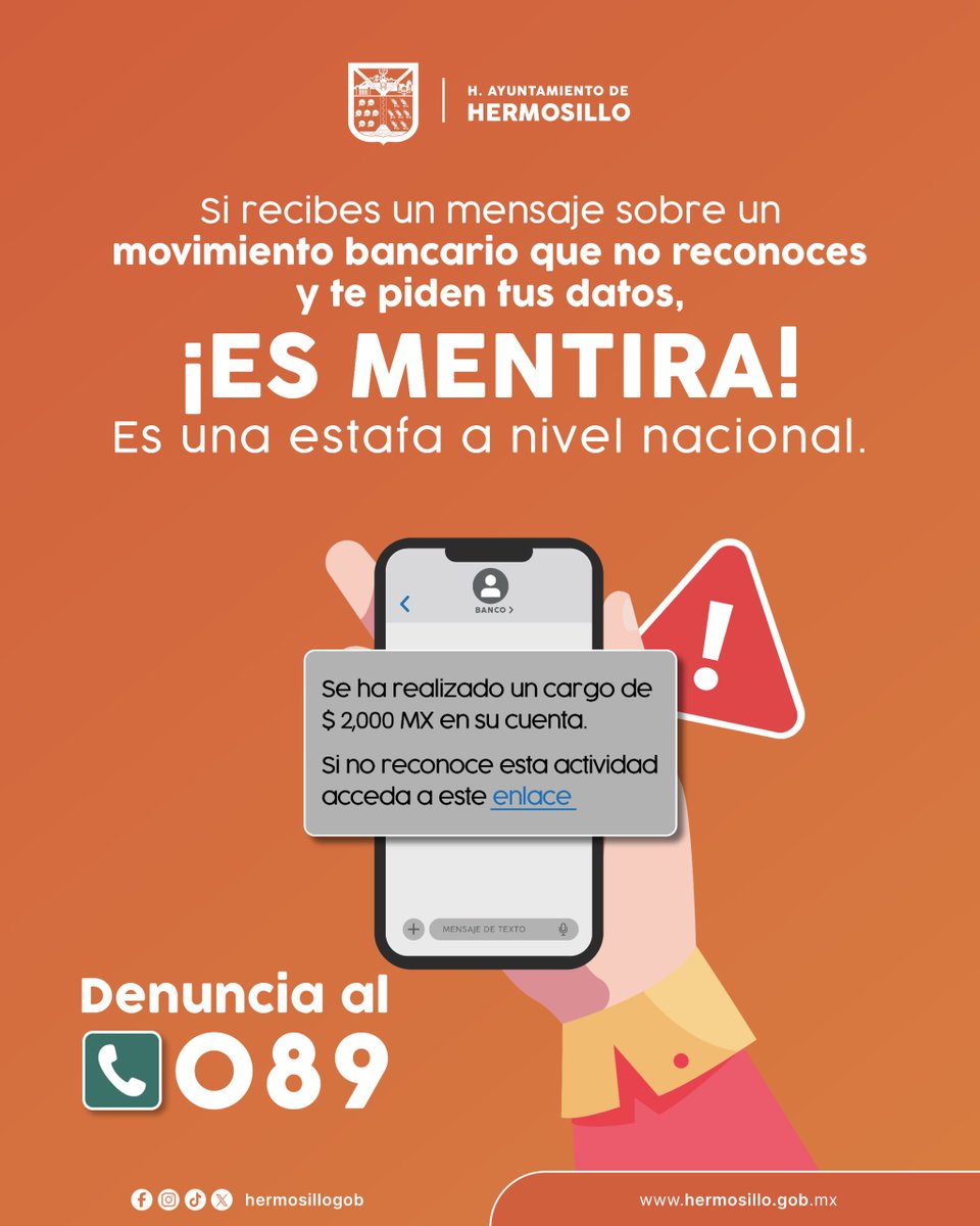 Mensajes sobre cargos bancarios no reconocidos…
⚠️ Pueden ser fraude.
Las autoridades y los bancos no solicitan información por mensaje o llamada.
📞 Reporta al 089.