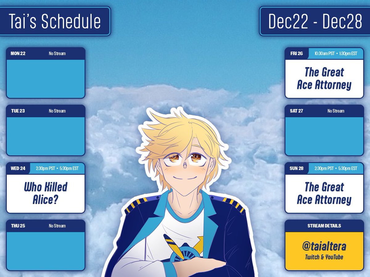 TaiAltera's tweet photo. Holiday week schedule! Starting off the week by playing Who Killed Alice by @EpicMochizuki, then we'll finish up case 4 and start off case 5 of The Great Ace Attorney!

#ENvtuber #pngtuber | #whokilledalice #thegreataceattorney https://t.co/IHZ4Ap22dD