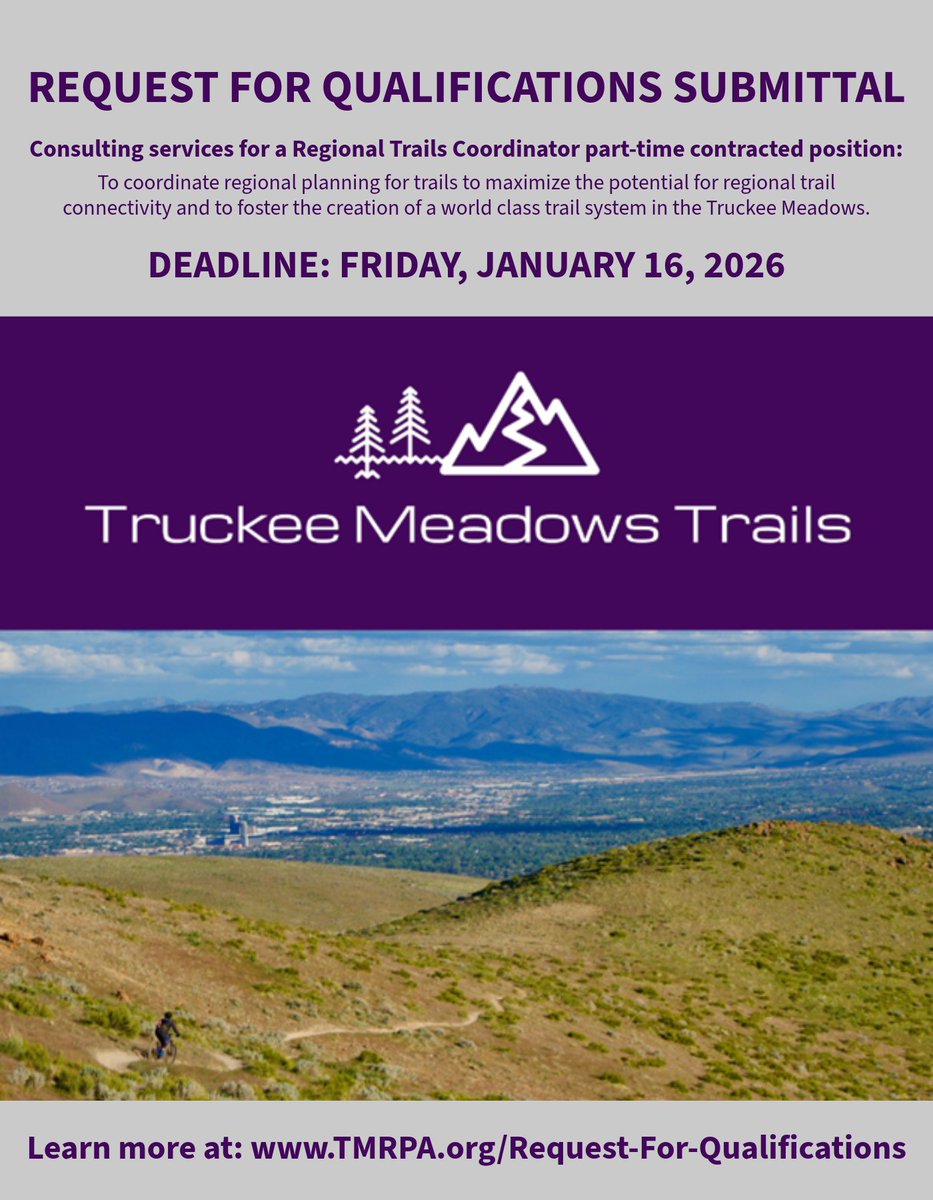 TMRPA is currently issuing a Request for Qualifications for consulting services to fill the Regional Trails Coordinator position!
This is a part-time contracted position to develop a connected, world-class trail system in Truckee Meadows.
Visit: tmrpa.org/request-for-qu…
