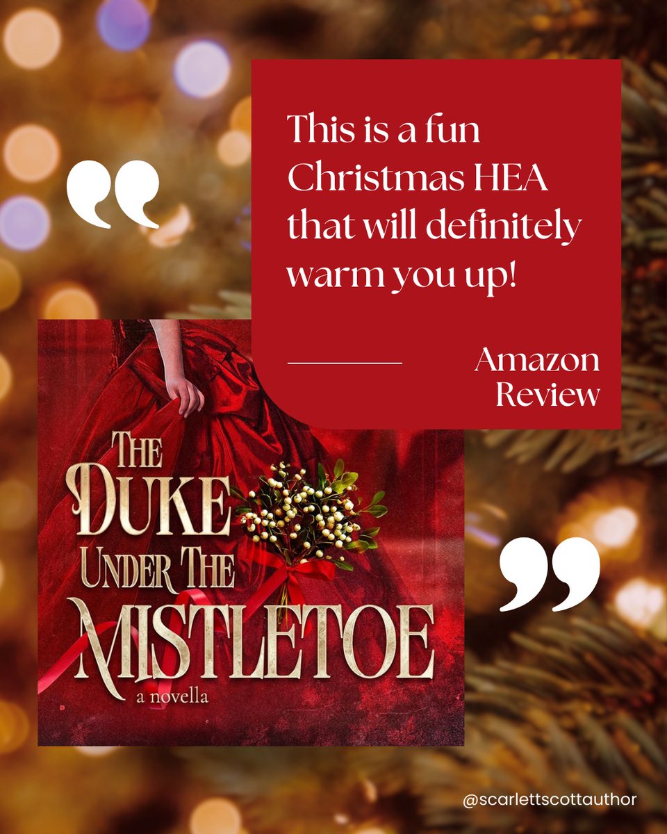 "The Duke Under the Mistletoe by Scarlett Scott is a fun holiday novella. Do yourself a favor: curl up by the fireplace with your favorite hot drink and enjoy!" Amazon Review

🎄Duke Under the Mistletoe is available now in paperback and KU!

#christmasnovella #historicalromance