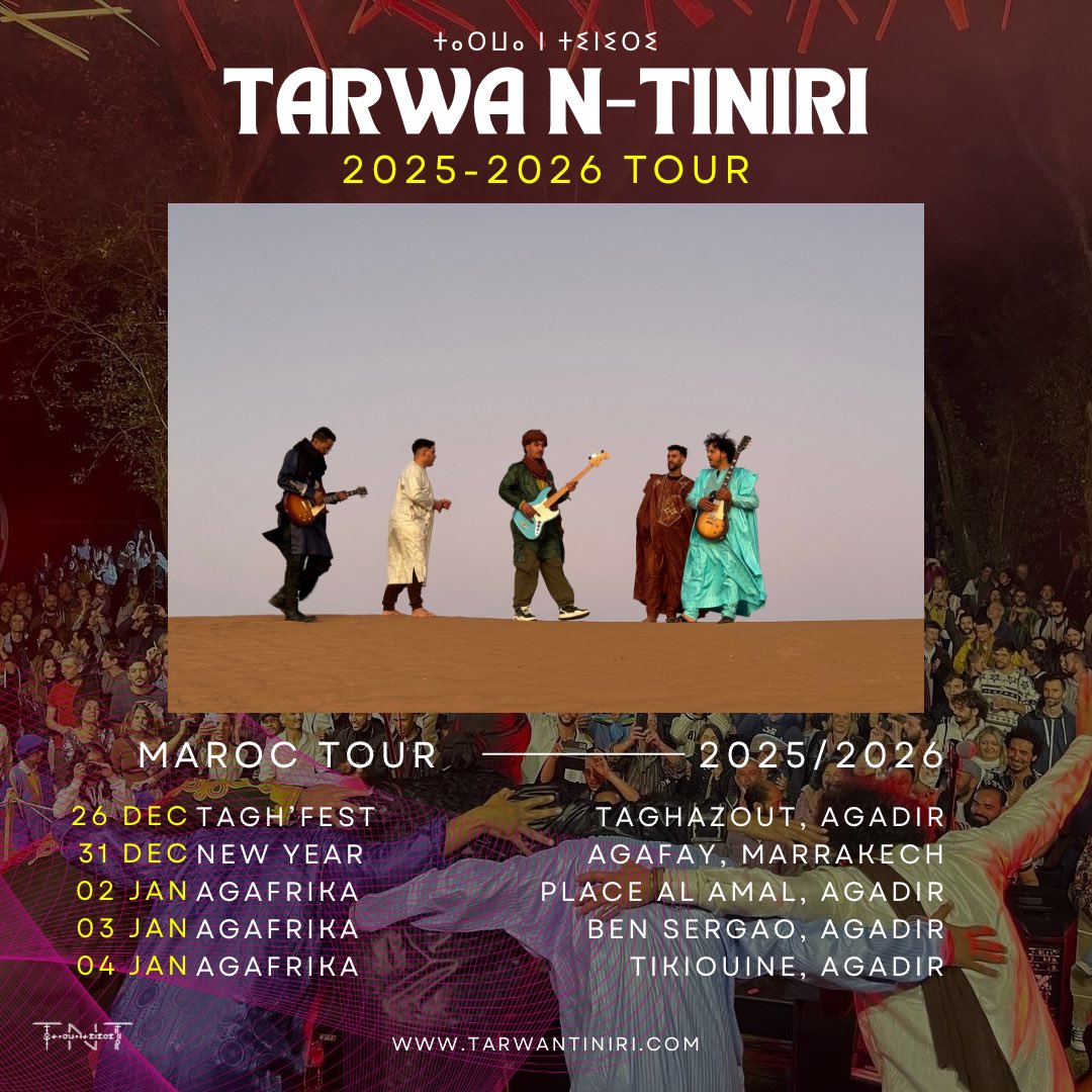 Tarwa N-Tiniri | Tournée Maroc 2025–2026 

À l’occasion de la Coupe d’Afrique des Nations organisée au Maroc, Tarwa N-Tiniri entame une tournée nationale célébrant les musiques amazighes, le desert blues et la diversité culturelle africaine.
#tarwantiniri #africacupmorocco #afcon
