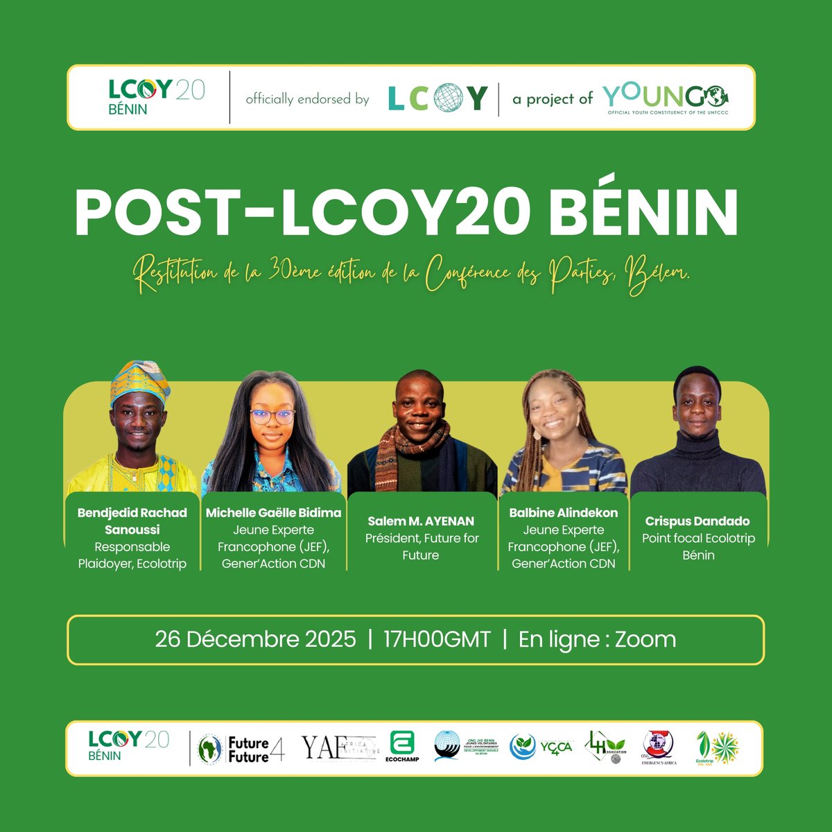 #PostLCOY20Benin La dynamique de la #LCOY20Benin se poursuit avec la grande restitution de la #COP30 ce 26 décembre 2025 à 18h afin de revenir sur les décisions clés, les enseignements et les perspectives pour l’action climatique au Bénin et en Afrique. us06web.zoom.us/j/83015321268?…
