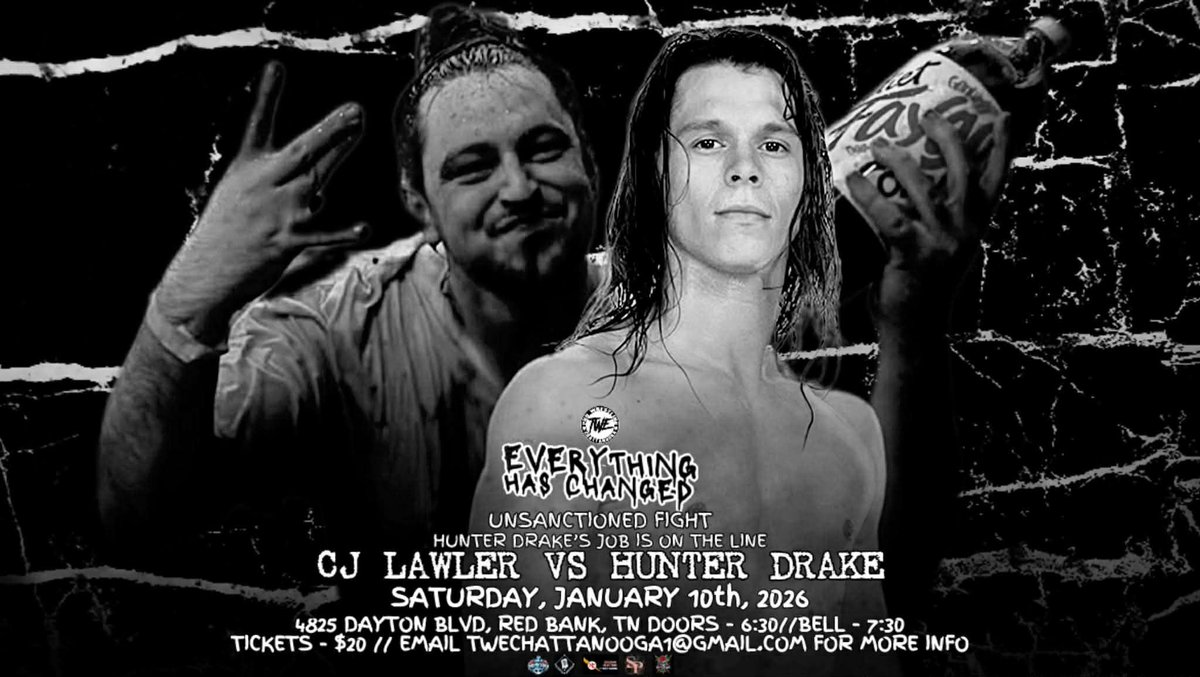 TWE_Chattanooga's tweet image. TWE Presents:

"Everything Has Changed 2026"
LIVE on IWTV!!

Special 7:30 PM Start Time

Tickets:
twechattanooga.square.site 

All this already announced and more to come. 10 matches total! We are kicking 2026 off w one of the biggest TWE cards of the year!