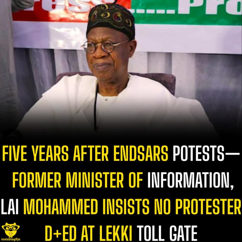 instablog9ja's tweet image. Five Years After EndSARS Protests-Former Minister of Information, Lai Mohammed Insists No Protester D+ed at Lekki Toll Gate

Former Minister of Information, Lai Mohammed, has insisted that while lives were lost during the 2020 #EndSARS protests, no d-aths occurred at the Lekki