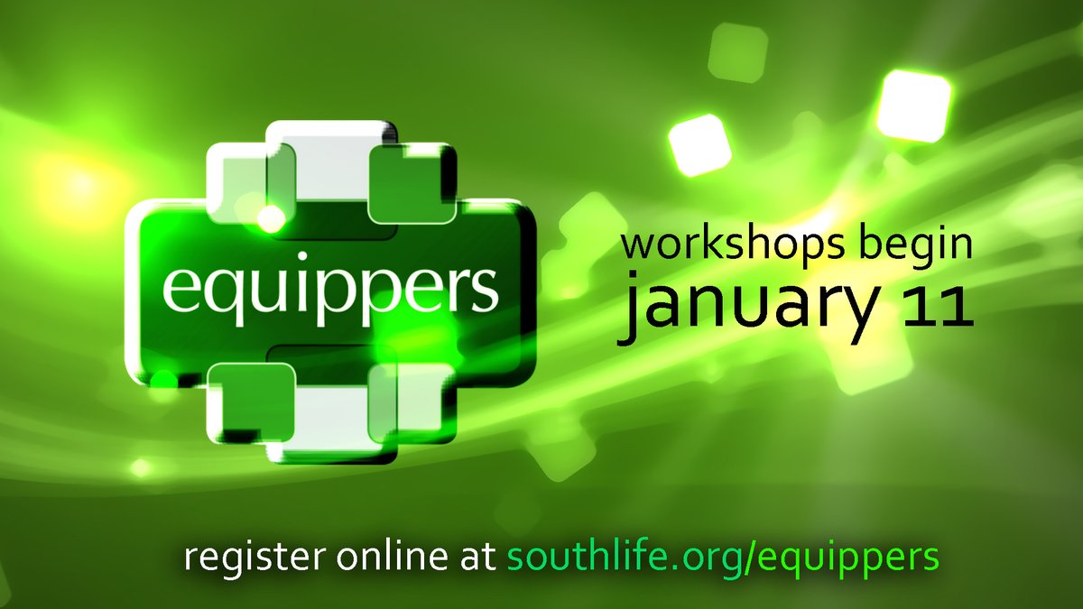 Equippers begins January 11 and runs through March 15, meeting Sunday evenings at 6:00 PM. You won’t want to miss this great opportunity! For details on specific courses please visit southlife.org/equippers