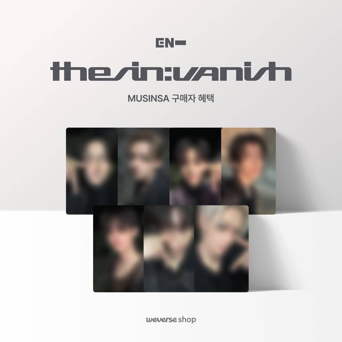 open pre order enhypen 7th mini album the sin : vanish

-ˋˏ [ musinsa ] ˎˊ-

🩵 photobook ver (est 500gr)
— random 350k dp 240k
🎁 1 selfie photocards 
dp normal 240k | dp kecil 120k
— set 1.050k dp 720k
🎁 4 selfie photocards

🩵 fugitives ver (est 100gr)
— random 200k dp 165k