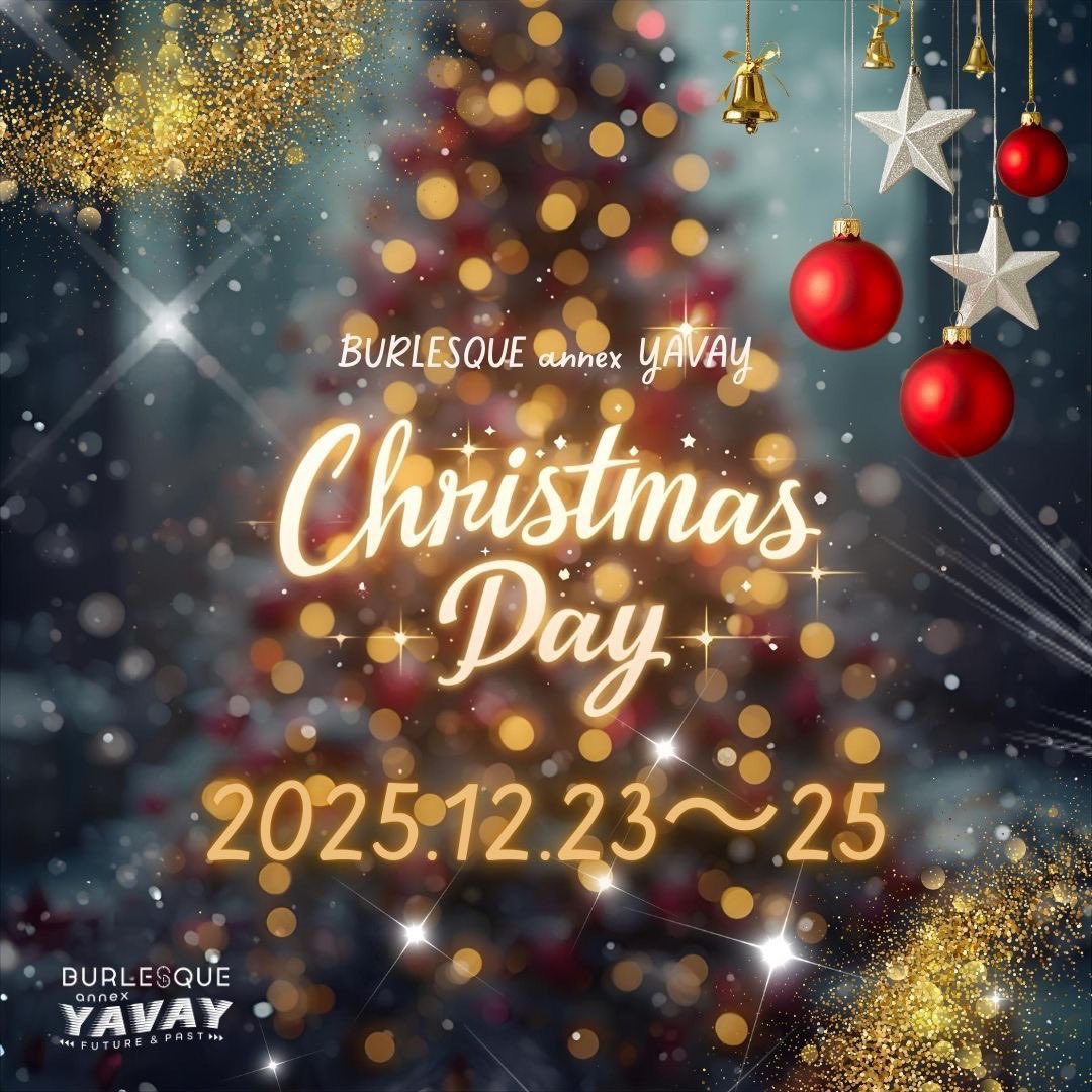 🎄✨クリスマスイベント【2日目】✨🎄
本日 12/24 🎅🎁

昨日来られなかった方も、
もう一度楽しみたい方も大歓迎✨

🎀キャストはクリスマス＆サンタコスでお出迎え🎀
🍗チキン＆ケーキ販売
💎クリスマス限定チップあり！

＼🎤ショーの見どころ／
🎶ベルちゃんのクリスマスソング🎄