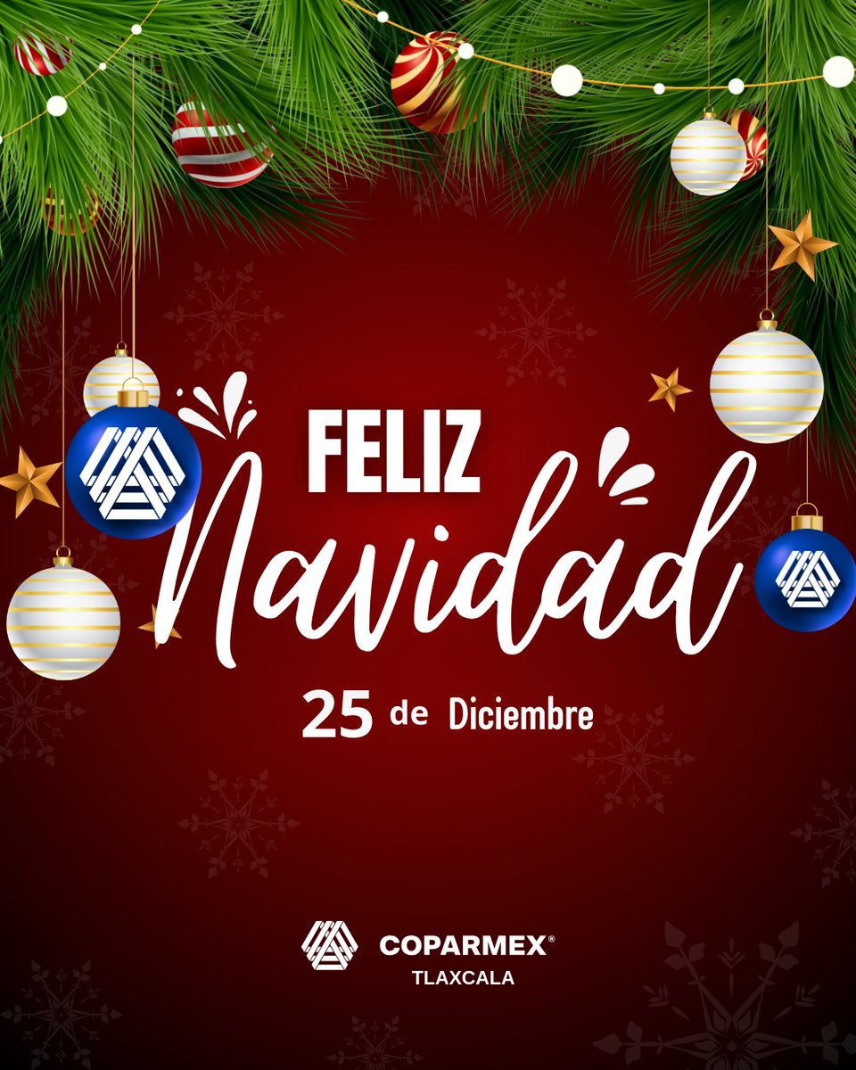 En esta Navidad expresamos nuestro agradecimiento a quienes integran #Coparmex Tlaxcala.

Que este día sea un momento para reconectar con quienes los motivan a crecer, creando recuerdos, celebrando logros y valorando lo que han construido juntos.🎄🌟

¡Feliz Navidad!