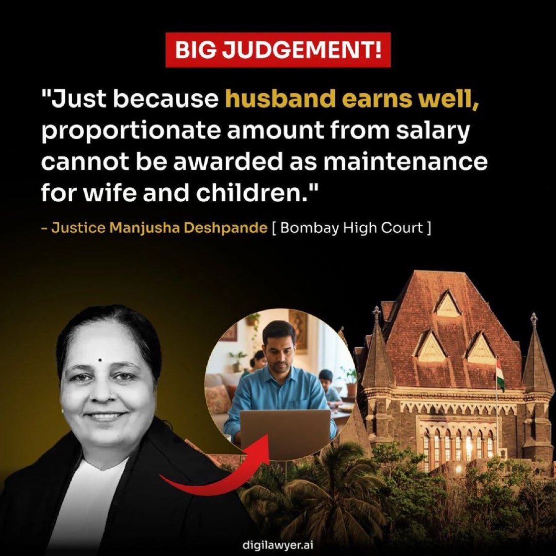 IMPORTANT RULING | Bombay High Court ⚖️

The Bombay High Court has clarified that a husband’s income alone cannot decide maintenance.
Justice Manjusha Deshpande held that courts must assess actual needs, reasonable expenses, lifestyle, and evidence on record.

There is no