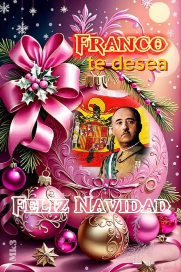 Francisco Franco Os Desea Feliz Navidad!!!