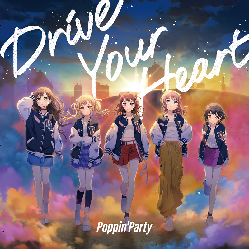 🎊本日リリース🎊／ 🌈Poppin'Party 21st Single 「Drive Your Heart