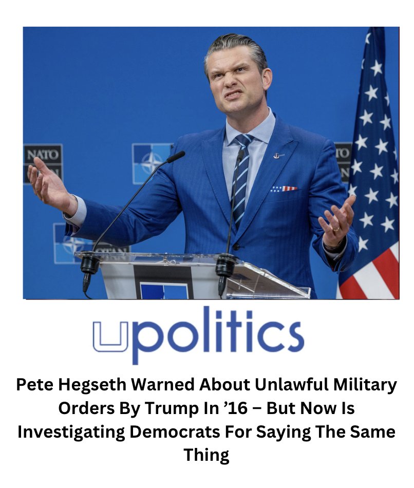 upoliticsnow's tweet image. Pete Hegseth Once Warned About Trump’s Unlawful Orders, Now Investigates Democrats For Same Claims

Follow @upolitics for the best viral videos, celebrity interviews, and news.

#PeteHegseth #Trump #PoliticalHypocrisy

Read More: upolitics.com/news/pete-hegs…