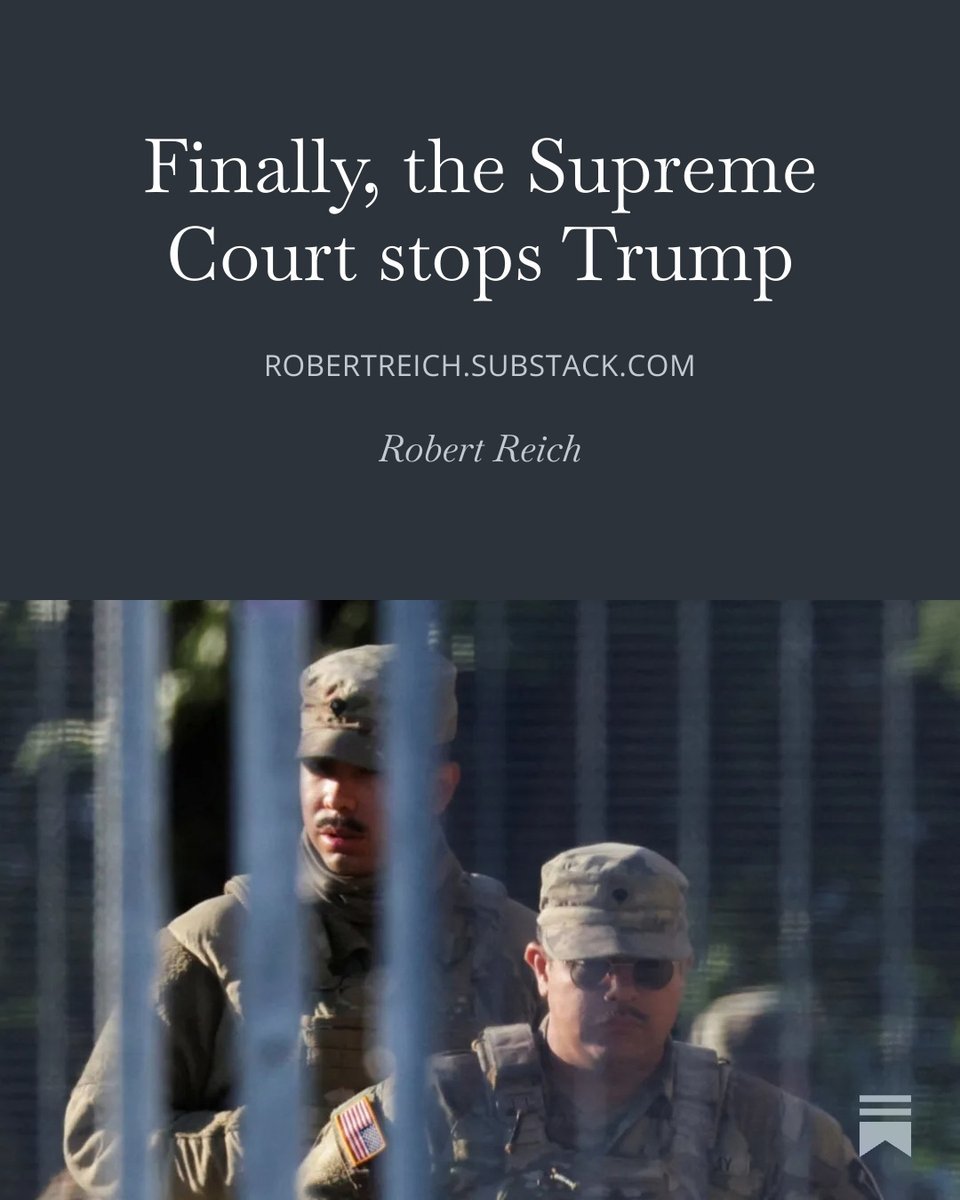 RBReich's tweet image. Some good news to end the year on. The Supreme Court today blocked Trump from sending the National Guard into the Chicago area — finally setting a limit to Trump’s executive power. robertreich.substack.com/p/finally-the-…