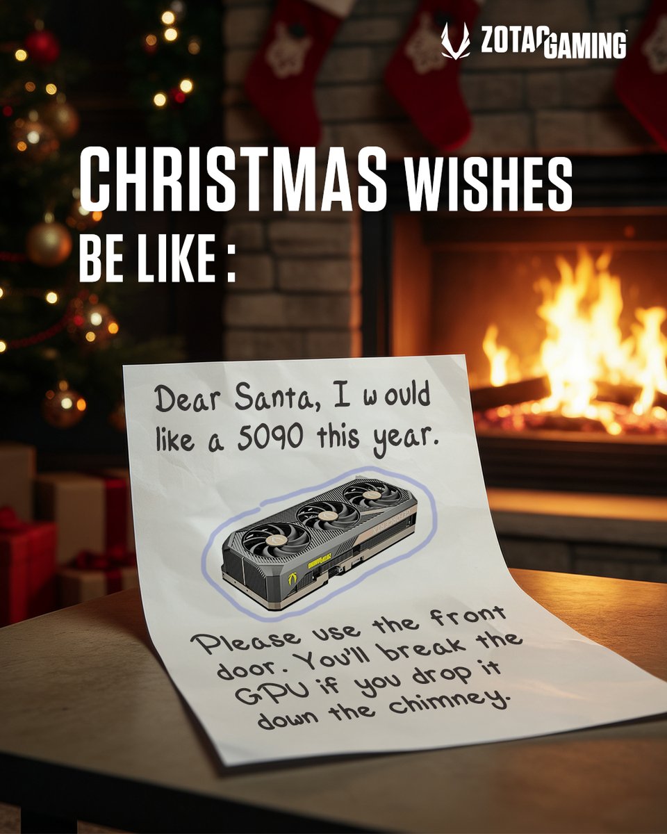 ZOTAC_USA's tweet image. Not asking for much 🎄🤣

#ZOTACGAMING #ZOTAC #GraphicsCard #5090GraphicsCard #Gaming #Christmas