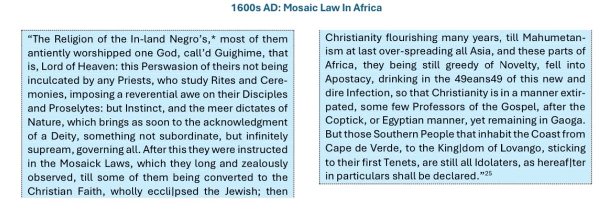 conspiraciesAre's tweet image. Mosaic Law In Africa

Inland Africans once followed Mosaic Law before Christianity and Islam spread across Africa.

“The Religion of the In-land Negro's most of them antiently worshipped one God, call'd Guighime, that is, Lord of Heaven: this Perswasion of theirs not being…