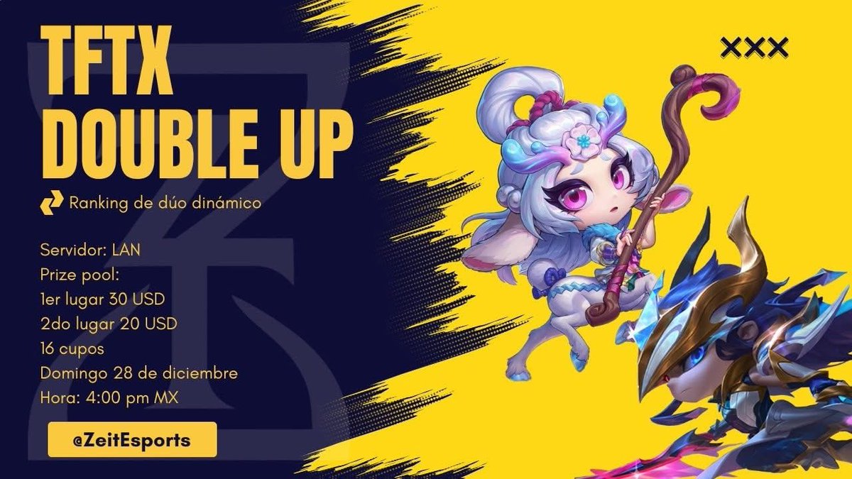 PinCast_'s tweet image. #TFTournaments
TFTx double up

📍 LAN 
💰 50 USD (30 🥇 y 20 🥈)
🗓️ 28 de diciembre | 16:00h 🇲🇽

📑 Inscripciones: forms.gle/TsNykZXVxxk9Ry…
🫧 Cupo: 16 players

Más info: @ZeitEsports