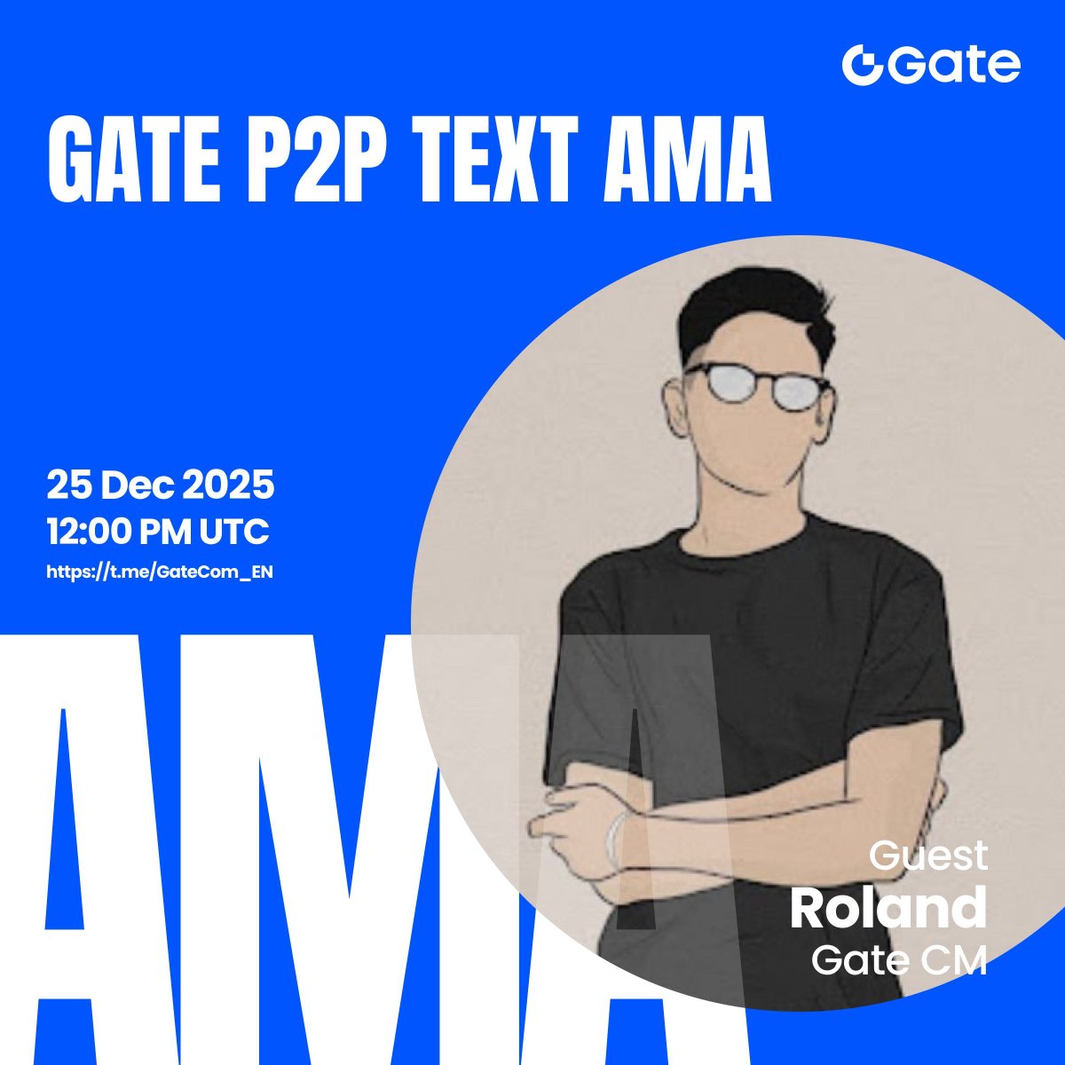 It's #AMA Time!

📢 Gate will host an AMA about P2P

Venue: t.me/GateCom_EN
Date: 12:00 PM, Dec 25 (UTC)

🎁 5 winners, each will get $10 Airdrop! 
📌 Follow <a href="/Gate/">Gate</a> + Like &amp; RT

👉️ Fill out the survey to earn: gate.com/questionnaire/…
👉️ Complete Gleam tasks to earn: