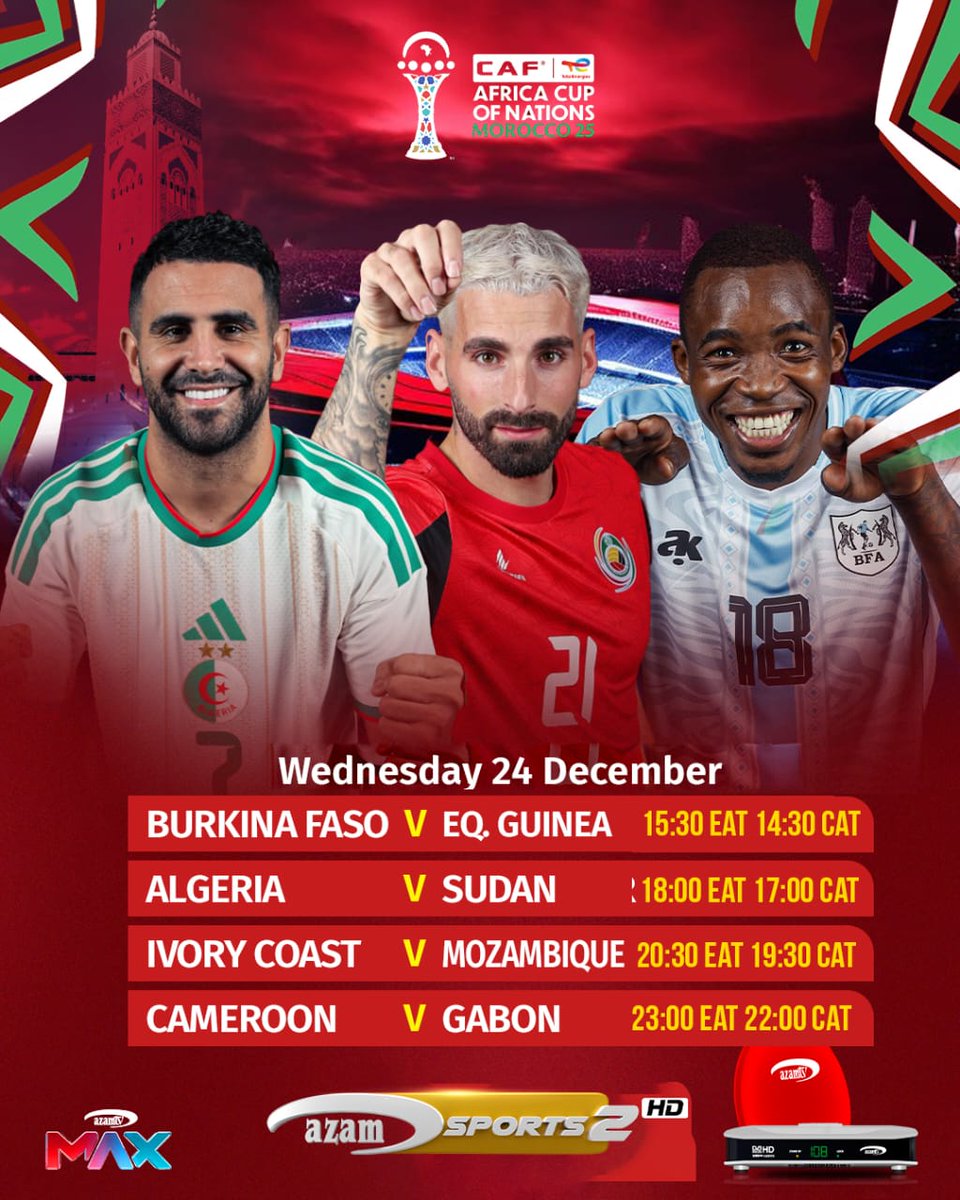 azamtvzw's tweet image. #AFCON2025 Today's Fixtures on #AzamTV 🇿🇼 decoder also available on #AzamMax 🤳💻
#FollowYourStars💫 in #TotalEnergiesAFCON2025 #Mbeumo 🇨🇲 #Amad 🇮🇪 #Mahrez 🇩🇿