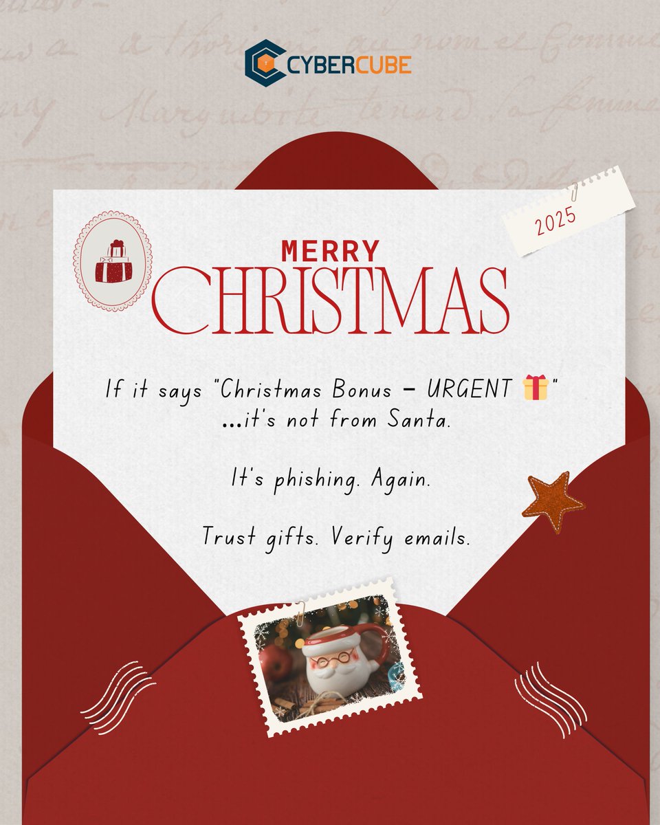 CyberCube24's tweet photo. Christmas bonus + urgency = Ho ho nope!🚩
Merry Christmas!🎄
#MerryChristmas #Christmas2025 #CyberSecurity #PhishingScam #InfoSecHumor #CyberAwareness #CyberCube #SecureTheSeason https://t.co/2SgAHaIdJT