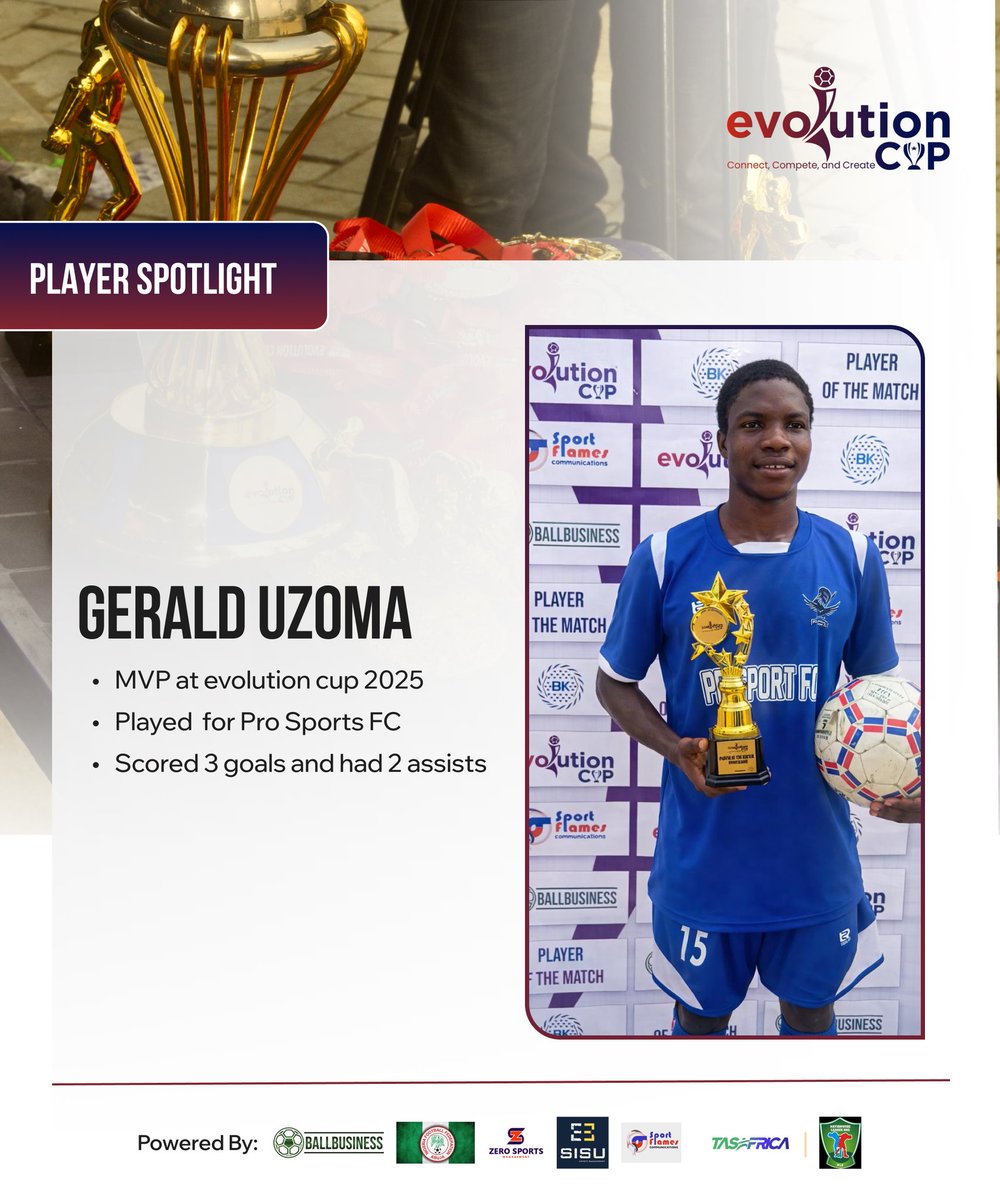 theevolutioncup's tweet image. PLAYER SPOTLIGHT

Here is Gerald Uzoma, the most valuable player at the Evolution Cup 2025
He won our hearts on the pitch with spectacular performances back to back.