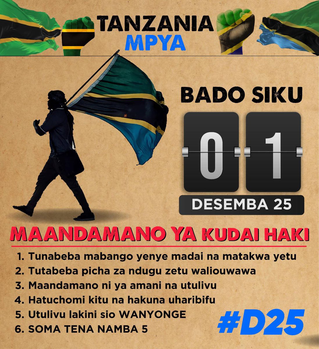 MariaSTsehai's tweet image. Leo ndo mkesha kusuburia #D25 
Tuandae mabango, picha, maji na bendera na tukumbuke hii ni kwa ajili ya ndugu zetu waliouwawa na kwa ajili ya Tanzania mpya na bora 
Maandamano bila kikomo maana yake anytime, anywhere and every day! 
#SamiaMustGo #J1