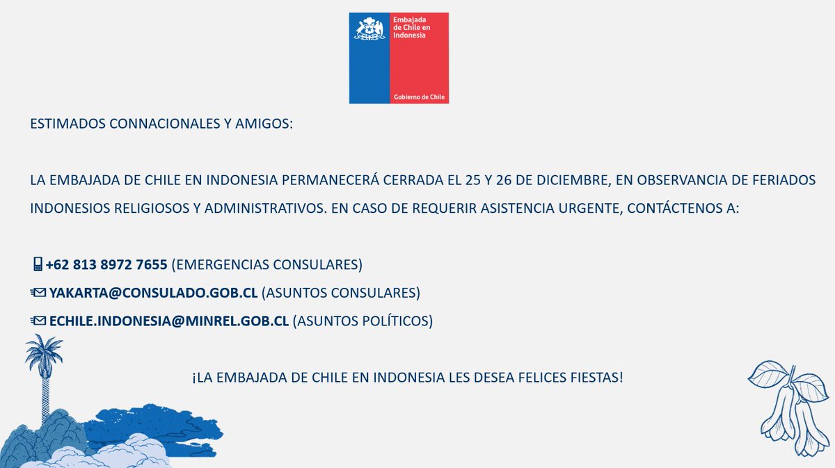 cchileyakarta's tweet photo. Compartimos información sobre el funcionamiento de esta Embajada el jueves 25 y viernes 26 de diciembre de 2025. https://t.co/posF9OagPg