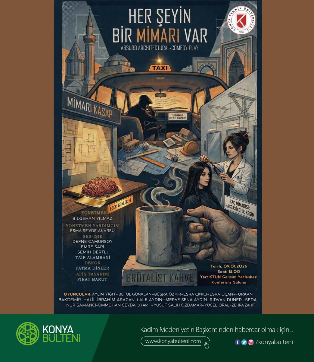 Konya Teknik Üniversitesi mimarlık öğrencileri tarafından hazırlanan, Mimarlık dersi final oyunu “Her Şeyin Bir Mimarı Var”, 9 Ocak tarihinde Konya Teknik Üniversitesi Konferans Salonu’nda sahnelenecektir

#KonyadanHaberinizOlsun #KonyaiçinözelKonyayaözel #KonyaTeknikÜniversitesi