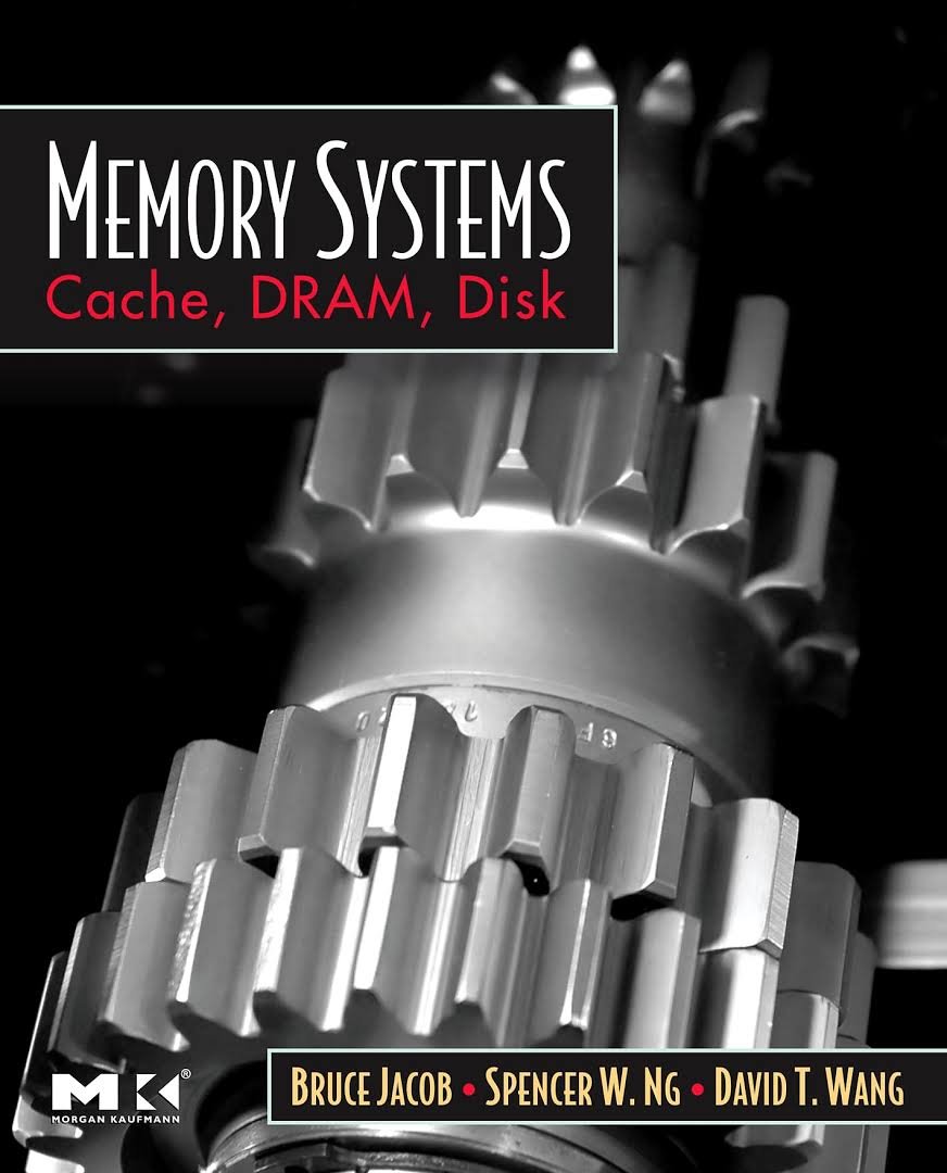 Memory Systems: Cache, DRAM, Disk
have a hard copy of this, some of the chapters are very well explained and in detail

i liked chapter 4 alot (Management of Cache Consistency)