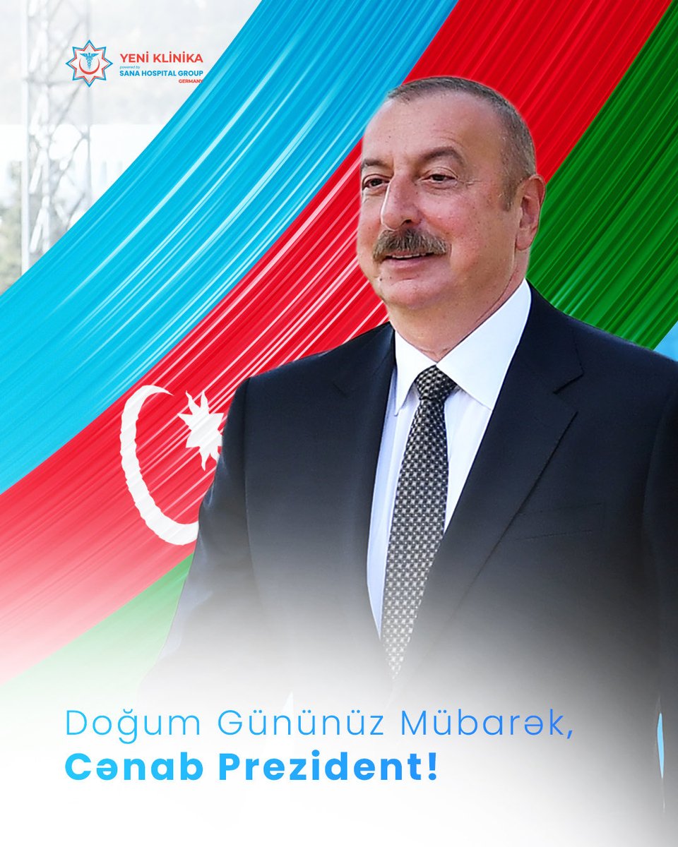 YKlinika's tweet photo. Azərbaycan Respublikasının Prezidenti, Ali Baş Komandan
cənab İlham Əliyevi doğum günü münasibətilə təbrik edirik! https://t.co/pqGA1J5oYk