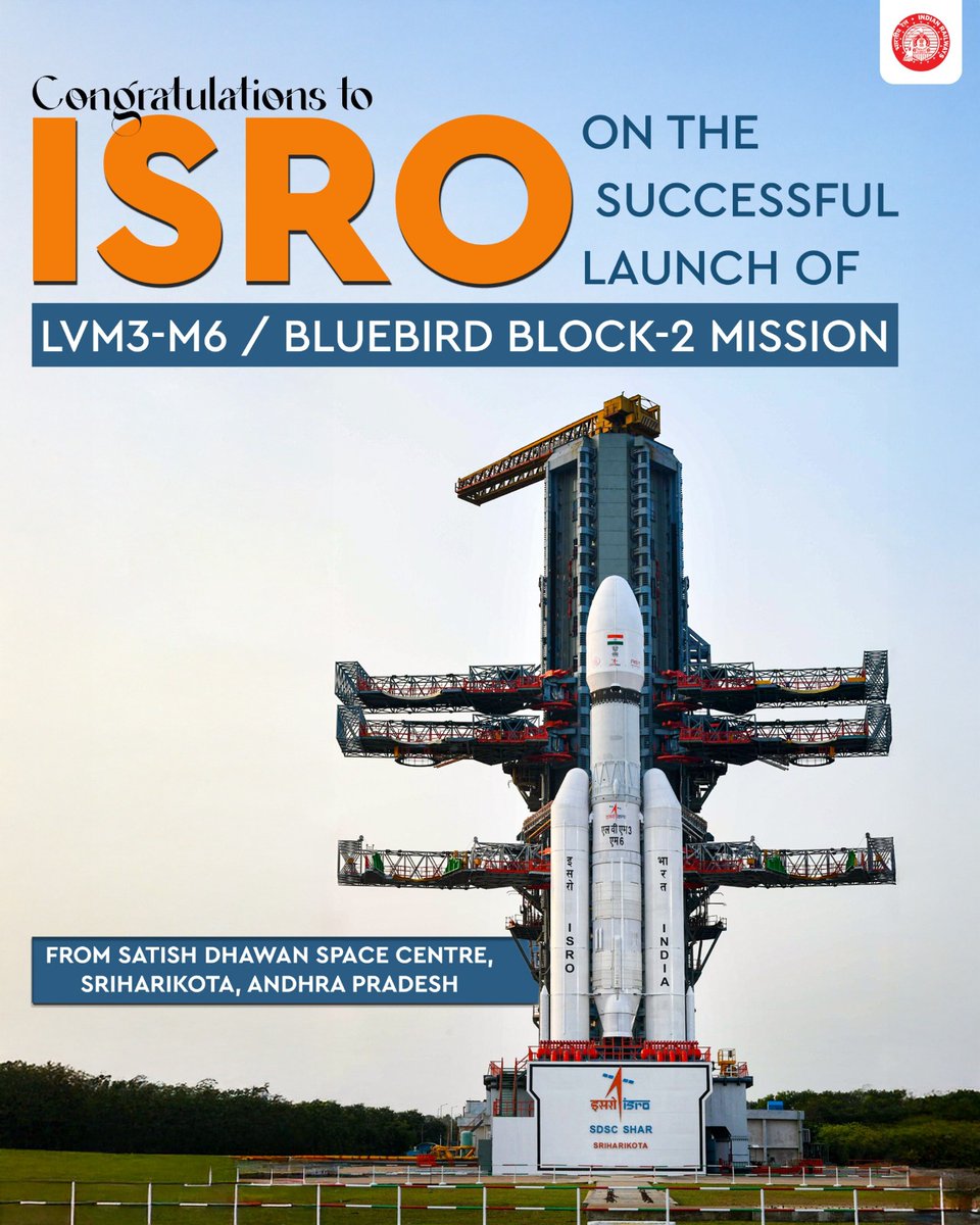 RailMinIndia's tweet photo. Indian Railways congratulates our scientists at #ISRO on the successful launch of LVM3-M6/Bluebird Block-2 Mission.The satellite is designed to provide space-based cellular broadband connectivity directly to standard mobile smartphones. https://t.co/yECxa5PkhY