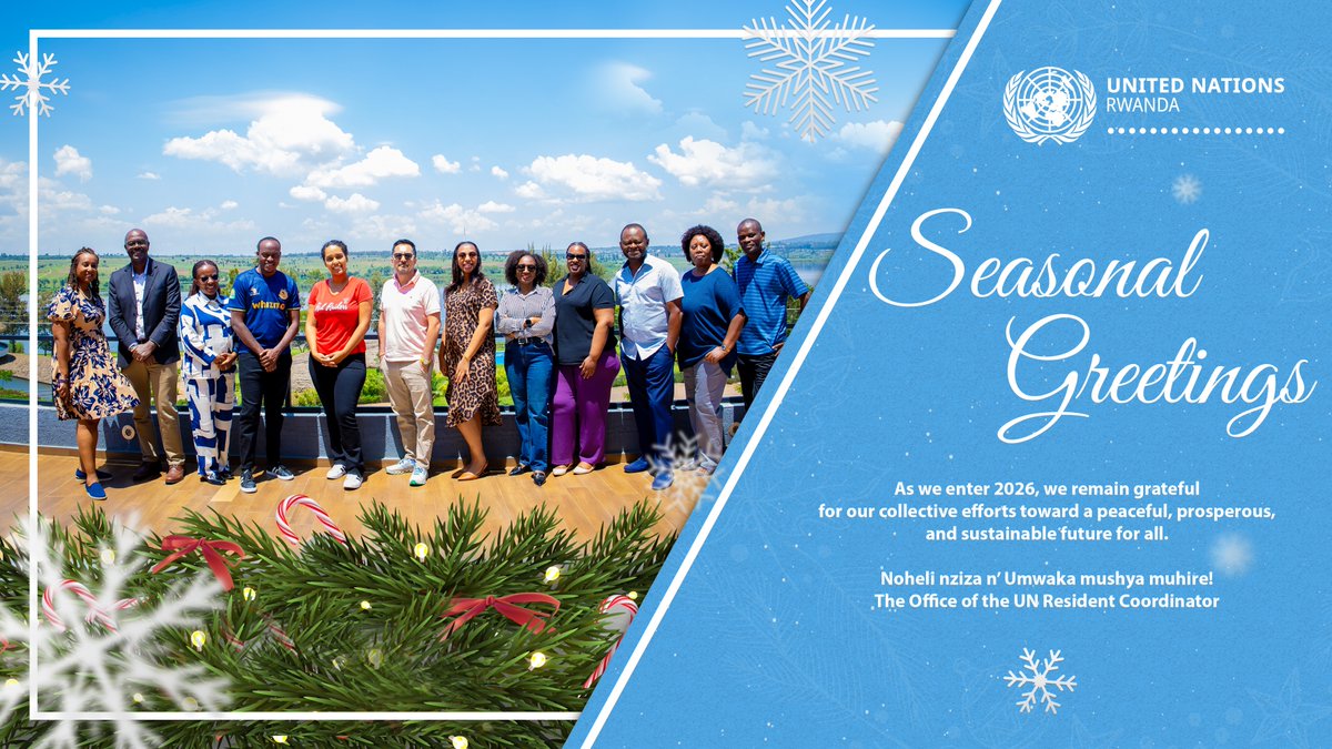 UNRwanda's tweet image. Seasonal Greetings!

As we enter 2026, we remain grateful
for our collective efforts toward a peaceful, prosperous,
and sustainable future for all. 

Noheli nziza n’ Umwaka mushya muhire!
The Office of the UN Resident Coordinator.